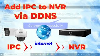 HIKVISION How to add IP Camera to NVR via DDNS [upl. by Aneer]