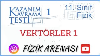 11Sınıf Fizik Kazanım Kavrama Testi 1  Vektörler 1 [upl. by Norvol]