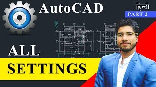 AutoCAD All Settings  Workspace Explained  Part 2 [upl. by Harikahs]