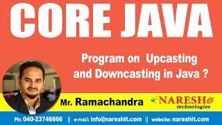 Core Java Tutorials  Program on Upcasting amp Downcasting in Java  MrRamchander [upl. by Llennol511]