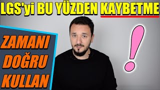 LGSyi Bu Yüzden KAYBETME  Zaman Yönetim Taktikleri [upl. by Asserat647]