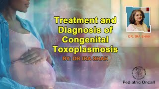 Treatment and Diagnosis of Congenital Toxoplasmosis [upl. by Atinaj]