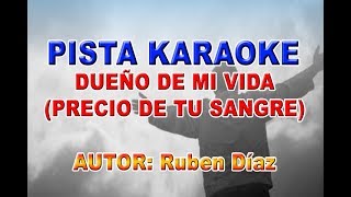 PISTA ADORACIÓN  DUEÑO DE MI VIDA SOY EL PRECIO DE TU SANGRE [upl. by Bascomb]