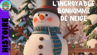 Lincroyable bonhomme de neige  Livre audio  Histoire de Noël pour enfants  calendrier de lAvent [upl. by Eikcir706]