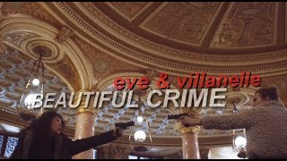 villanelle amp eve l beautiful crime [upl. by Block629]