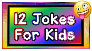 12 Silly Jokes for Kids 2019 [upl. by Ariahay]