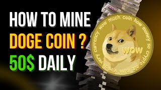 How to mine Dogecoin in 4 Minutes  Doge coin Mining on PC [upl. by Tarsuss]