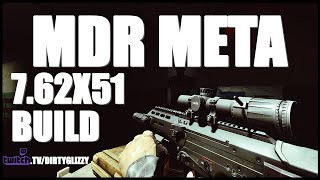 BEST META 762x51 MDR Build  Escape From Tarkov [upl. by Elimay529]