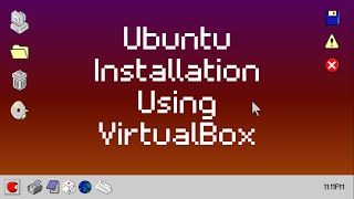 How to Install Ubuntu Using VirtualBox [upl. by Nodyroc]