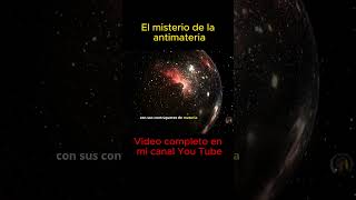 Materiaantimateria en el universo Descubrimiento [upl. by Crisey303]