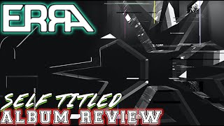 ERRA  Self Titled  Album REACTION amp REVIEW  Viewer Request [upl. by Ellehsim577]