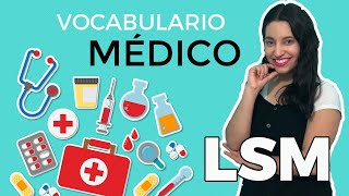 VOCABULARIO MÉDICO EN LSM [upl. by Imnubulo]