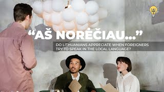 What Lithuanians Think Of Foreigners Learning Their Language [upl. by Ytrebil344]