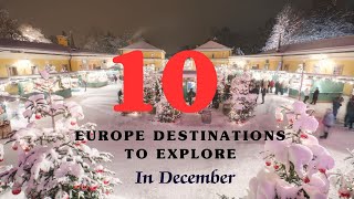 Top 10 Europe Destinations to Explore in December [upl. by Fineman453]