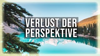 Der Verlust der richtigen Perspektive  Eckhart Tolle [upl. by Oremor]