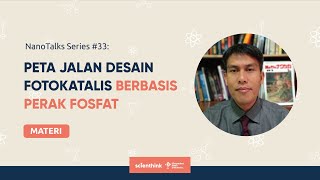 Webinar Zoom  Inspirasi Ilmuwan Peta Jalan Desain Fotokatalis Berbasis Perak Fosfat [upl. by Atinrahc]