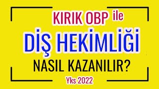 kırık obp ile diş hekimliği nasıl kazanılır II yks tyt [upl. by Alduino825]