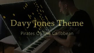 Pirates Of The Caribbean  Davy Jones Theme Piano [upl. by Atterual]