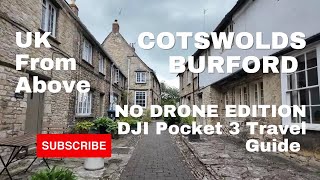 Burford In The Cotswolds A Walk Around With The DJI Pocket 3 A Stunning Medieval Town In England [upl. by Ruthven]