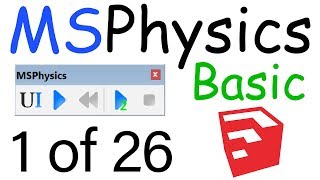 How To Use MSPhysics Plugin for SketchUp  Basic  1 of 26 [upl. by Labotsirhc713]