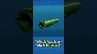 The Worlds Fastest Torpedo • Why Is It Useless Shorts [upl. by Anola852]