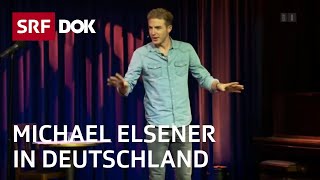 Michael Elsener – Export Schweizer Komik  Reportage  SRF [upl. by Karlotte304]