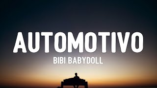 Bibi Babydoll DJ Brunin XM  Automotivo Bibi Fogosa Lyrics [upl. by Sinnaoi]