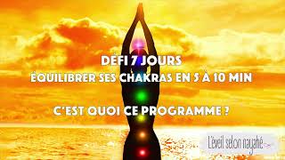 Défi 7 jours  rééquilibrer tes chakras  Jour 1  Introduction [upl. by Catrina]