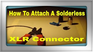 Solderless XLR Connection at Direct Pro Audio [upl. by Ecidnacal21]