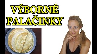 RECEPT NA PALAČINKY  Naše výborné palačinky které se vždy povedou [upl. by Dhu929]