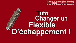 TUTO  CHANGER UN FLEXIBLE ECHAPPEMENT [upl. by Orlando847]