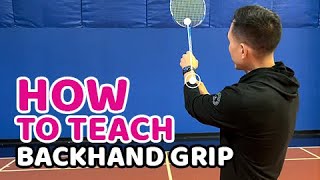 How To Teach The Backhand Grip [upl. by Bajaj51]