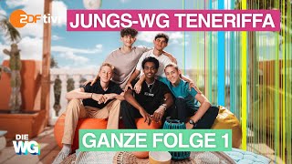 GANZE Folge 1  Die JungsWG  Team Teneriffa 🤌🏼  DIE WG [upl. by Aikemet446]