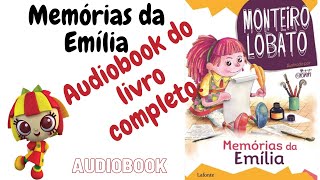 Áudiobook do livro Memórias de Emília completo  Monteiro Lobato [upl. by Close]