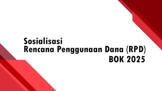 Sosialisasi Rencana Penggunaan Dana RPD Bantuan Operasional Kesehatan TA 2025 [upl. by Lustig910]