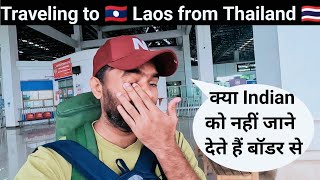 Traveling to 🇱🇦 Laos from Thailand 🇹🇭  Denial of entry at land borders is this true [upl. by Nywrad]