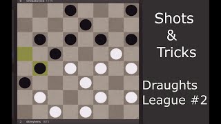 Tricks and shots  Draughts league 2 [upl. by Eidok]