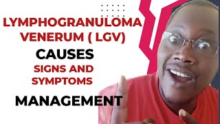 LYMPHOGRANULOMA VENERUM SYMPTOMS CAUSES TREATMENTLGVCHLAMYDIA [upl. by Dever]