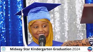 Midway Star Kindergarten Graduation 2024 [upl. by Huttan]