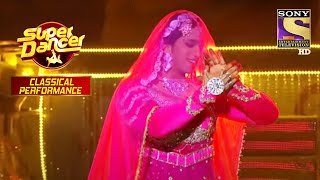 Rekha Ji हुई इस Performance से Impress  Super Dancer  Classical Performance [upl. by Noroj]