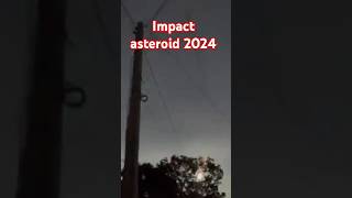 Impact Asteroid 2024 DW1 in Philippinesshorts scinceexperiment asteroidhittingearth latest news [upl. by Metzgar137]