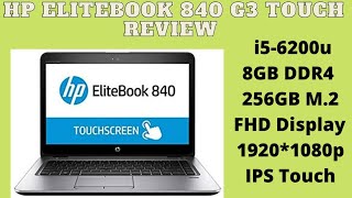 Hp Elitebook 840 G3 Touch Screen Review  Core i5 6th Generation 8GB 128GB SSD 1TB  Specs Price [upl. by Limber]