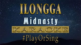 Ilongga  Midnasty KARAOKE VERSION [upl. by Brodench]