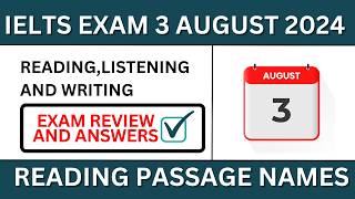 3 August ielts reading and listening answers 3 August 2024 ielts exam review ielts reading answers [upl. by Nelyag]