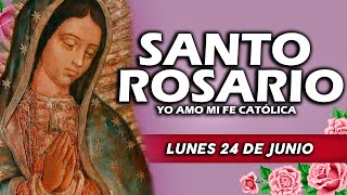 ❤️SANTO ROSARIO DE HOY LUNES 24 DE JUNIO DE 2024🌷Rosario a la Virgen María🌹Yo Amo❤️Mi Fe Católica [upl. by Eedahs869]