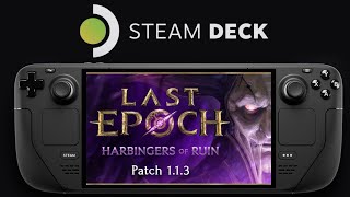 Last Epoch  Patch 113  Steam Deck  SteamOS 37 [upl. by Ydnic]