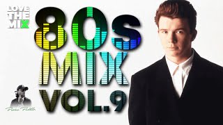 80s MIX VOL 9  80s Classic Hits  Ochentas Mix by Perico Padilla 80s 80sclassic 80smix 80spop [upl. by Nus]