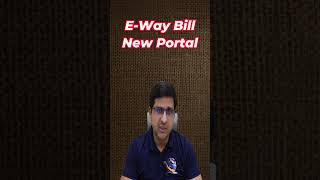 New E Way Bill Portal Update  Live on 01062024 [upl. by Paula21]