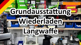 Grundausstattung zum Wiederladen Langwaffe [upl. by Adnirb]