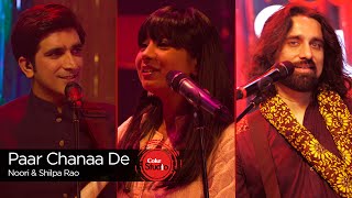 Coke Studio Season 9  Paar Chanaa De  Shilpa Rao amp Noori [upl. by Adamsen965]